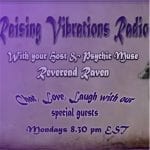 Raising Vibrations Radio How To Raise your Own Vibrations
